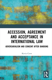 Buy Accession, Agreement and Acceptance in International Law