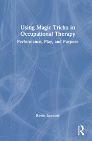 Buy Using Magic Tricks in Occupational Therapy