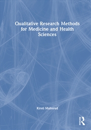 Buy Qualitative Research Methods for Medicine and Health Sciences