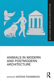 Buy Animals in Modern and Postmodern Architecture