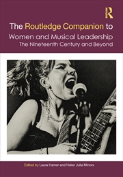 Buy The Routledge Companion to Women and Musical Leadership