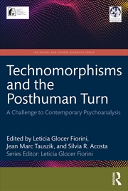 Buy Technomorphisms and the Posthuman Turn