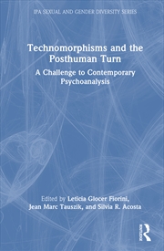 Buy Technomorphisms and the Posthuman Turn