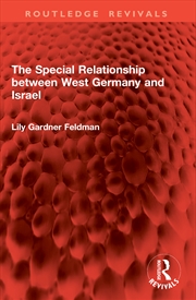 Buy The Special Relationship between West Germany and Israel