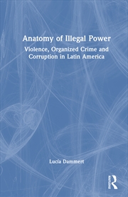 Buy Anatomy of Illegal Power