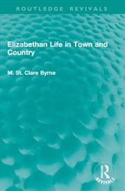 Buy Elizabethan Life in Town and Country