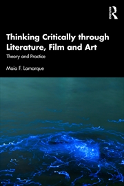 Buy Thinking Critically through Literature, Film and Art
