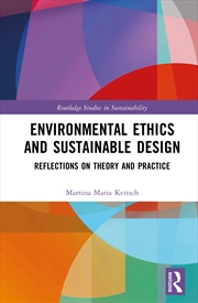 Buy Environmental Ethics and Sustainable Design