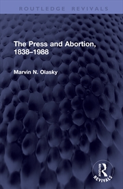 Buy The Press and Abortion, 1838–1988
