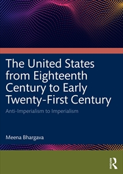 Buy The United States from Eighteenth Century to Early Twenty-First Century