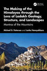 Buy The Making of the Himalayas through the Lens of Ladakh Geology, Structure, and Landscapes