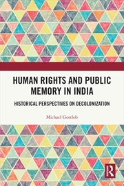 Buy Human Rights and Public Memory in India