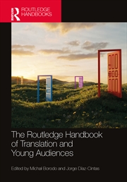 Buy The Routledge Handbook of Translation and Young Audiences