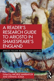Buy A Reader’s Research Guide to Ariosto in Shakespeare’s England