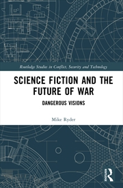 Buy Science Fiction and the Future of War