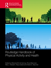 Buy Routledge Handbook of Physical Activity and Health