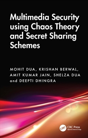 Buy Multimedia Security Using Chaos Theory and Secret Sharing Schemes