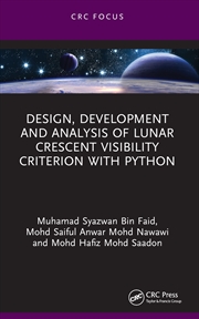 Buy Design, Development and Analysis of Lunar Crescent Visibility Criterion With Python
