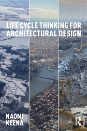 Buy Life Cycle Thinking for Architectural Design