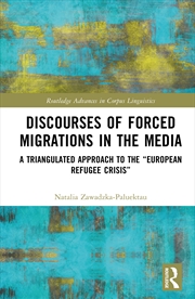 Buy Discourses of Forced Migrations in the Media