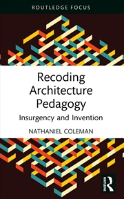 Buy Recoding Architecture Pedagogy