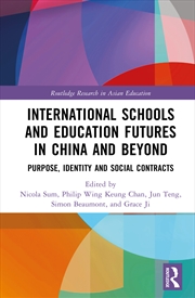 Buy International Schools and Education Futures in China and Beyond