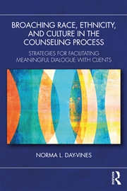 Buy Broaching Race, Ethnicity, and Culture in the Counseling Process