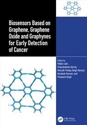 Buy Biosensors Based on Graphene, Graphene Oxide and Graphynes for Early Detection of Cancer