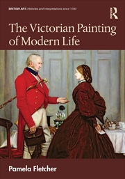 Buy The Victorian Painting of Modern Life