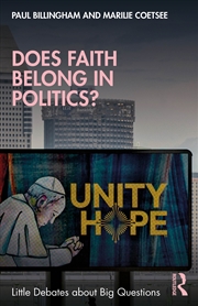 Buy Does Faith Belong in Politics?