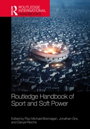 Buy Routledge Handbook of Sport and Soft Power