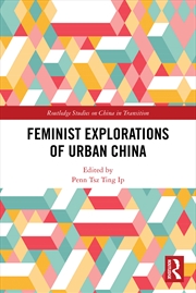 Buy Feminist Explorations of Urban China