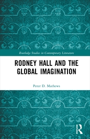 Buy Rodney Hall and the Global Imagination