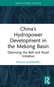 Buy China’s Hydropower Development in the Mekong Basin