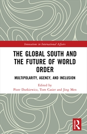Buy The Global South and the Future of World Order