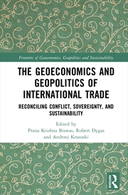 Buy The Geoeconomics and Geopolitics of International Trade