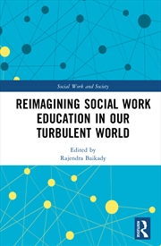 Buy Reimagining Social Work Education in Our Turbulent World