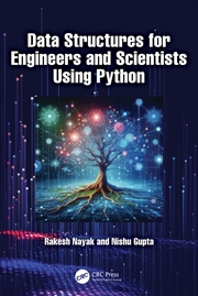 Buy Data Structures for Engineers and Scientists Using Python