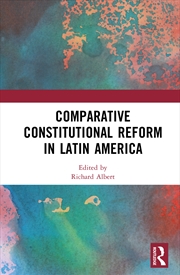 Buy Comparative Constitutional Reform in Latin America
