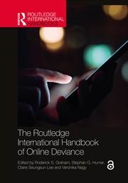 Buy The Routledge International Handbook of Online Deviance