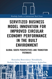 Buy Servitized Business Model Innovation for Improved Circular Economy Performance in the Built Environm