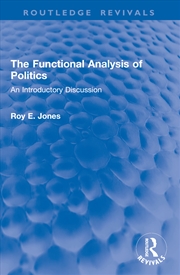 Buy The Functional Analysis of Politics