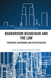 Buy Boardroom Behaviour and the Law