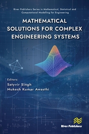 Buy Mathematical Solutions for Complex Engineering Systems