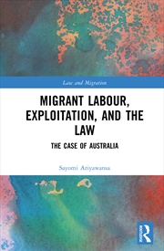 Buy Migrant Labour, Exploitation, and the Law