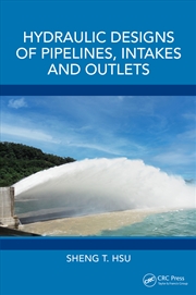 Buy Hydraulic Designs of Pipelines, Intakes and Outlets