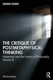 Buy The Critique of Postmetaphysical Thinking