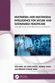 Buy Multimedia and Multimodal Intelligence for Secure and Sustainable Healthcare