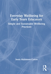 Buy Everyday Wellbeing for Early Years Educators