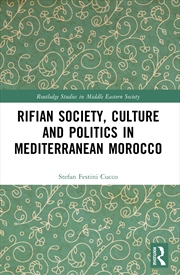 Buy Rifian Society, Culture and Politics in Mediterranean Morocco